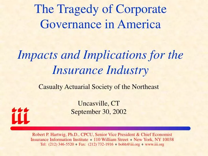 the tragedy of corporate governance in america impacts and implications for the insurance industry