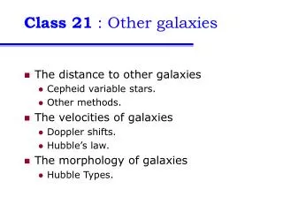 Class 21 : Other galaxies