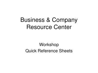 Business &amp; Company Resource Center