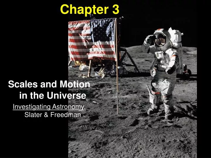 scales and motion in the universe investigating astronomy slater freedman