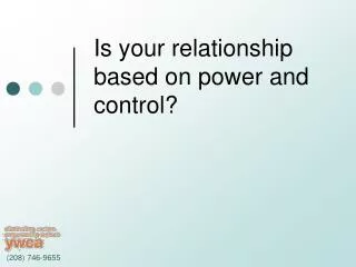 Is your relationship based on power and control?