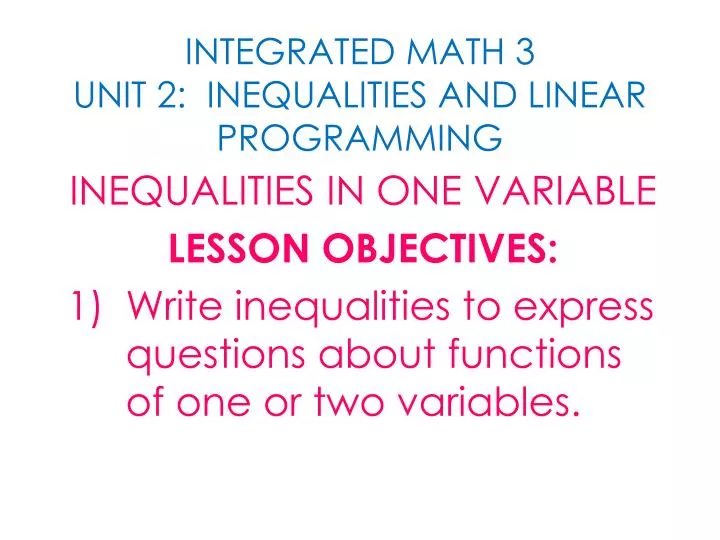 integrated math 3 unit 2 inequalities and linear programming