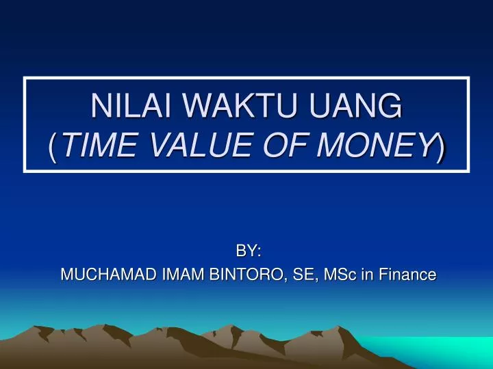 nilai waktu uang time value of money
