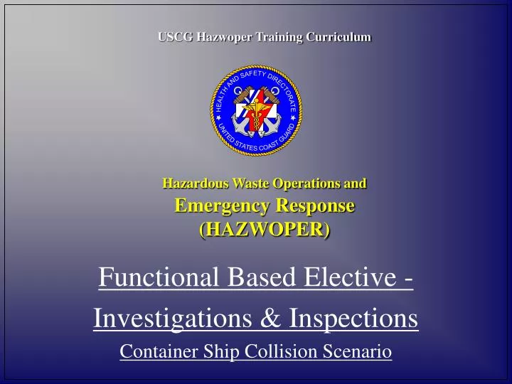 uscg hazwoper training curriculum hazardous waste operations and emergency response hazwoper