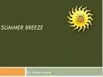 Summer breeze - slide 1