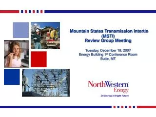 Mountain States Transmission Intertie (MSTI) Review Group Meeting