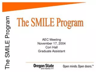 The SMILE Program