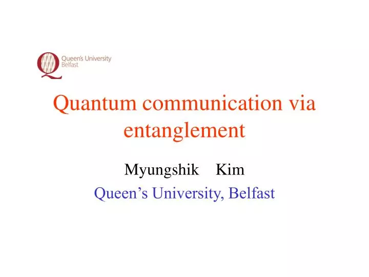 quantum communication via entanglement