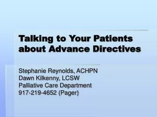 Talking to Your Patients about Advance Directives