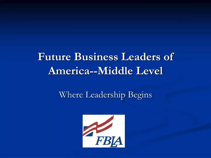 future business leaders of america middle level