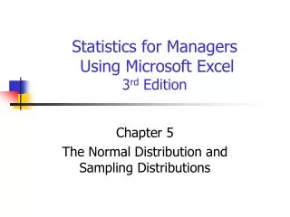 Statistics for Managers Using Microsoft Excel 3 rd Edition