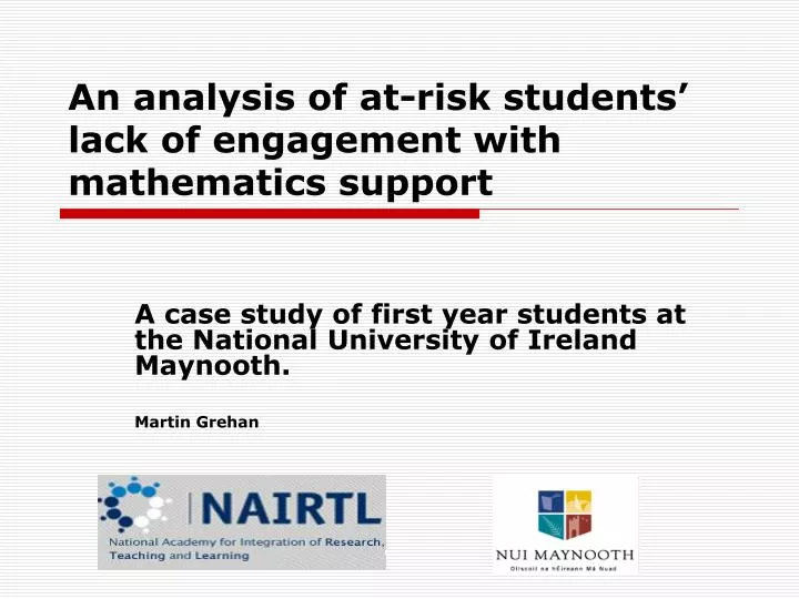 an analysis of at risk students lack of engagement with mathematics support