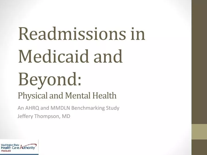 readmissions in medicaid and beyond physical and mental health