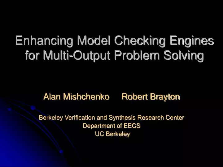 enhancing model checking engines for multi output problem solving