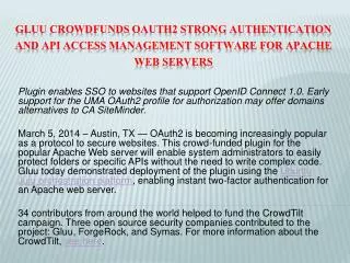 Gluu Crowdfunds OAuth2 strong authentication and API access