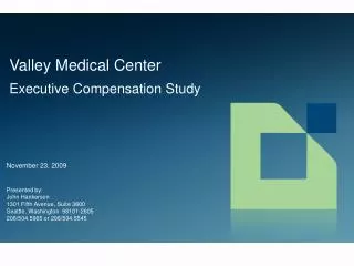 Valley Medical Center Executive Compensation Study