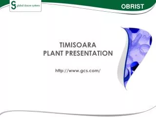 TIMISOARA PLANT PRESENTATION