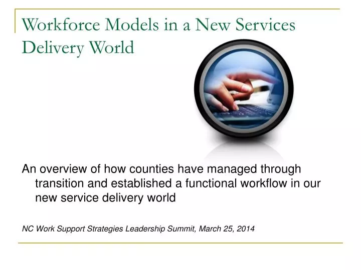 workforce models in a new services delivery world