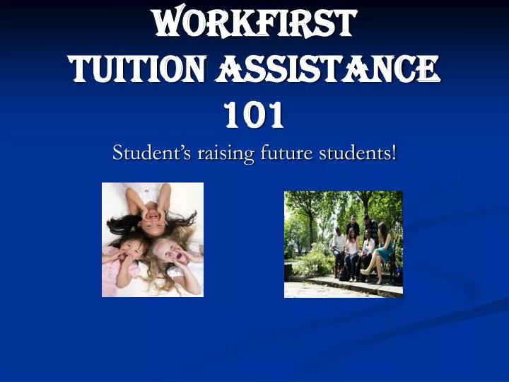 workfirst tuition assistance 101