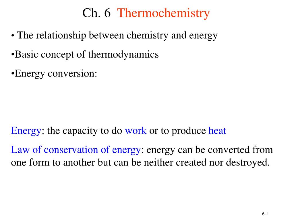 PPT - Ch. 6 Thermochemistry PowerPoint Presentation, free download - ID ...