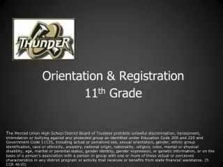 Orientation &amp; Registration 11 th Grade