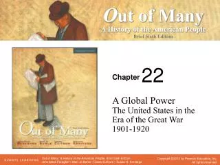 A Global Power The United States in the Era of the Great War 1901-1920