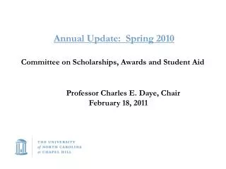 Annual Update: Spring 2010 Committee on Scholarships, Awards and Student Aid