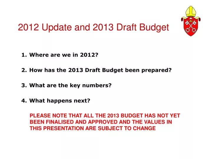 2012 update and 2013 draft budget