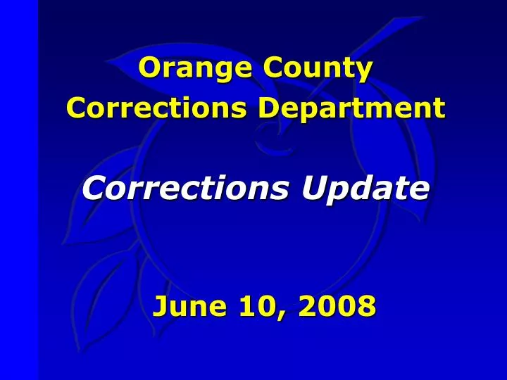 orange county corrections department corrections update