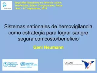 sistemas nationales de hemovigilancia como estrategia para lograr sangre segura con costo beneficio