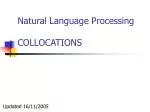 Natural Language Processing COLLOCATIONS - slide 1