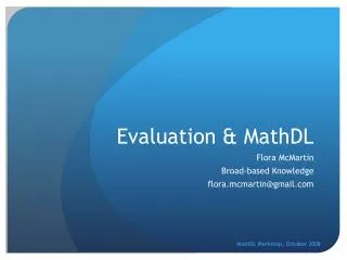 Evaluation &amp; MathDL