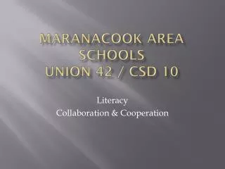 Maranacook Area Schools Union 42 / CSD 10