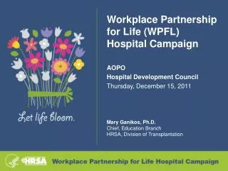 Workplace Partnership for Life (WPFL) Hospital Campaign