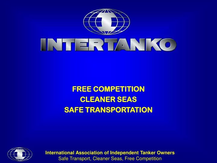 free competition cleaner seas safe transportation