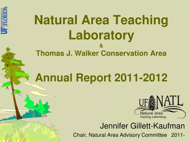 natural area teaching laboratory thomas j walker conservation area annual report 2011 2012