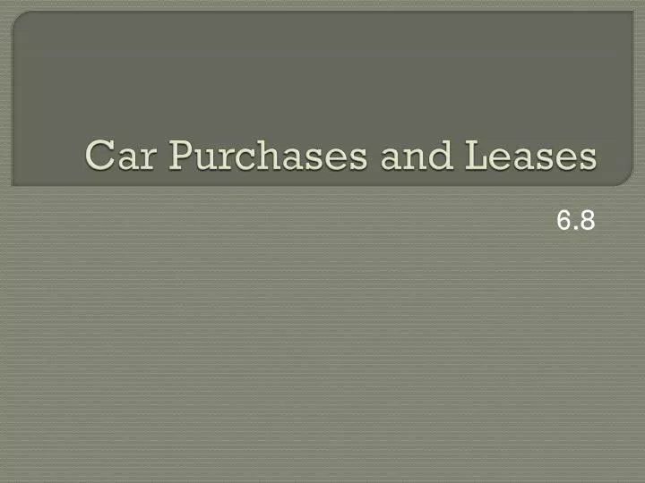car purchases and leases