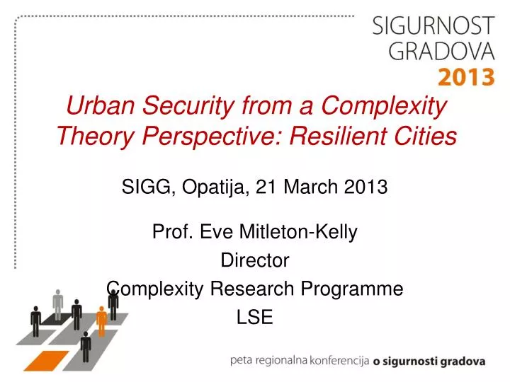 urban security from a complexity theory perspective resilient cities sigg opatija 21 march 2013