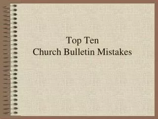 Top Ten Church Bulletin Mistakes