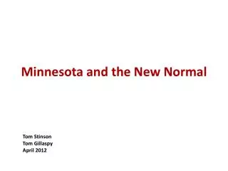 Minnesota and the New Normal