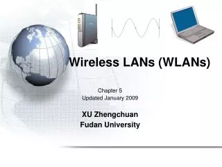 Wireless LANs (WLANs)