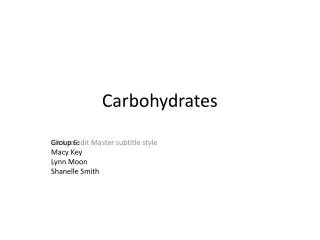 Carbohydrates