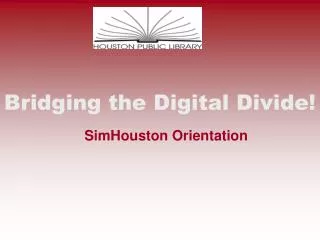 Bridging the Digital Divide!