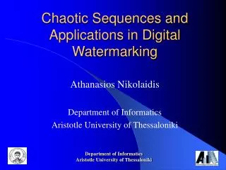 Chaotic Sequences and Applications in Digital Watermarking