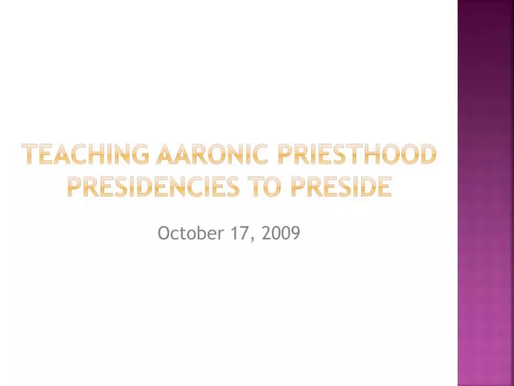 teaching aaronic priesthood presidencies to preside