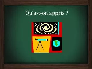 qu a t on appris