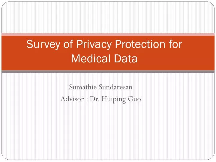 survey of privacy protection for medical data