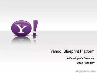 Yahoo! Blueprint Platform