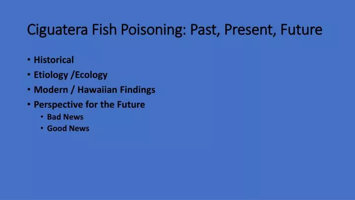 ciguatera fish poisoning past present future