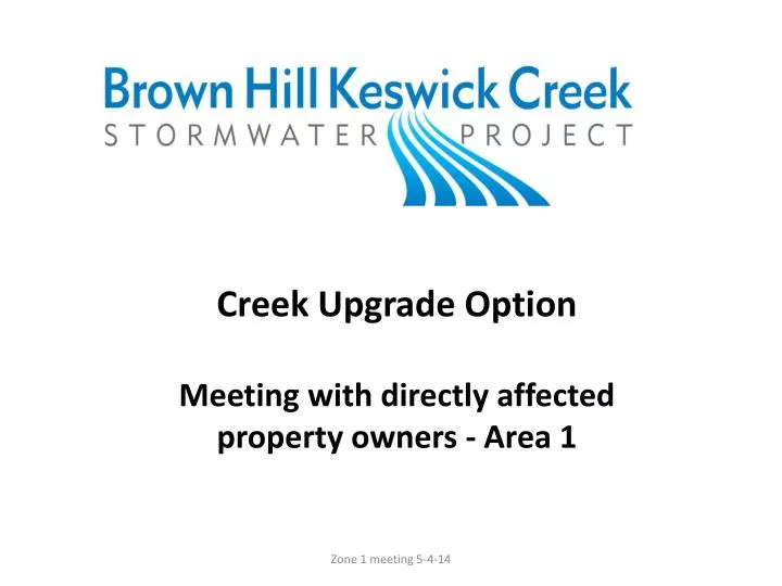creek upgrade option meeting with directly affected property owners area 1
